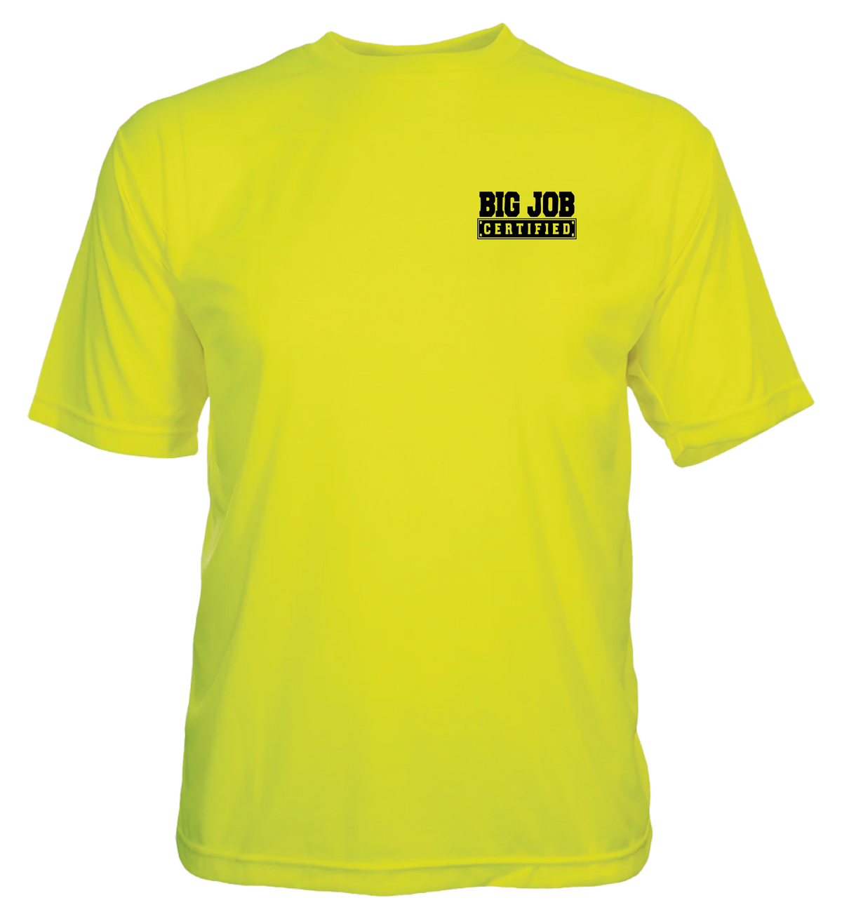Big Job Certified Shirt