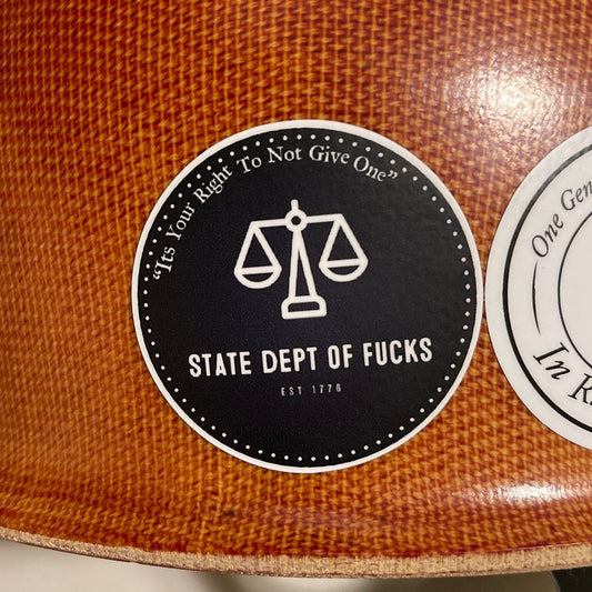 State Dept Of F*cks Sticker