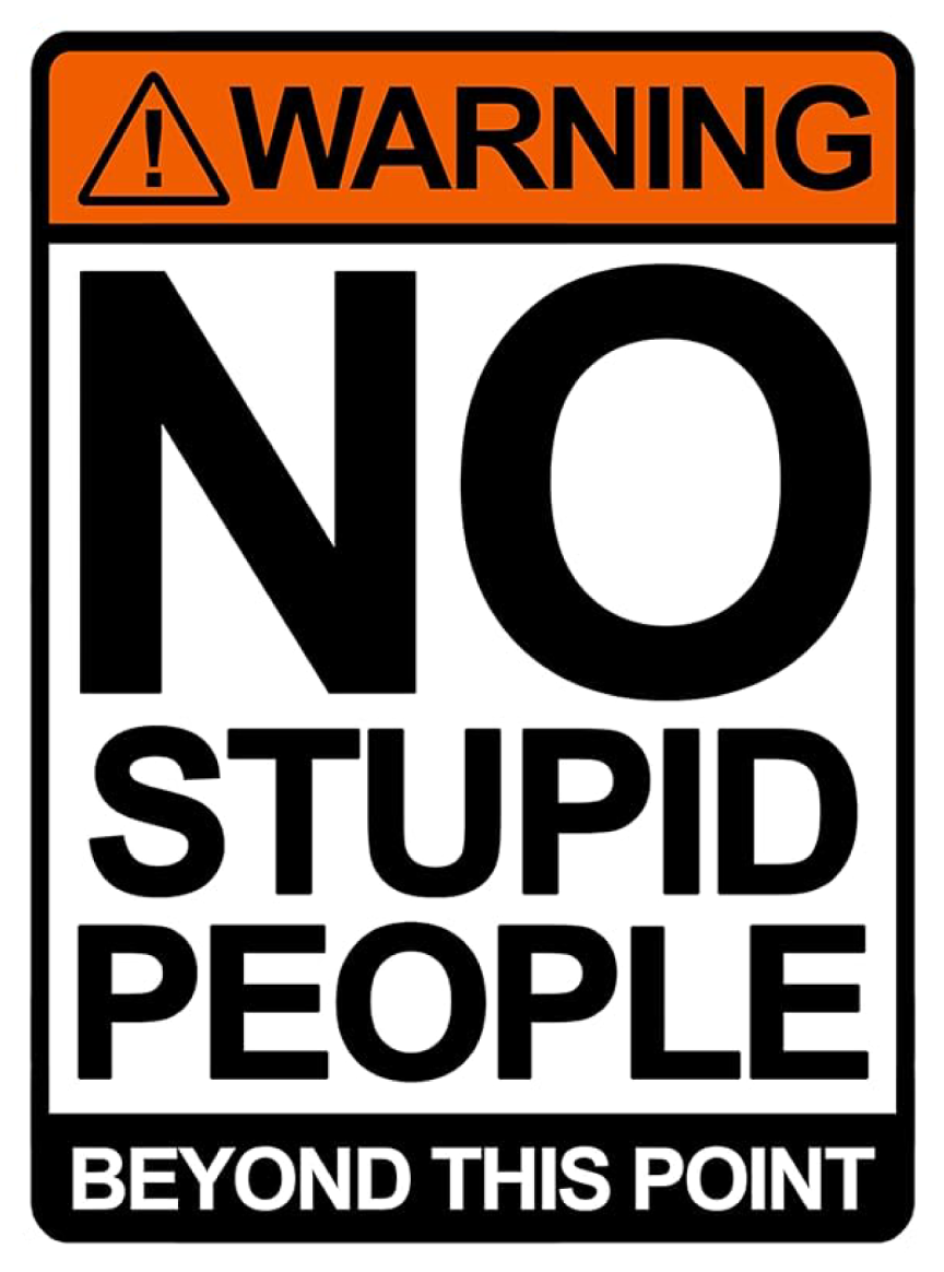 No Stupid People Sticker