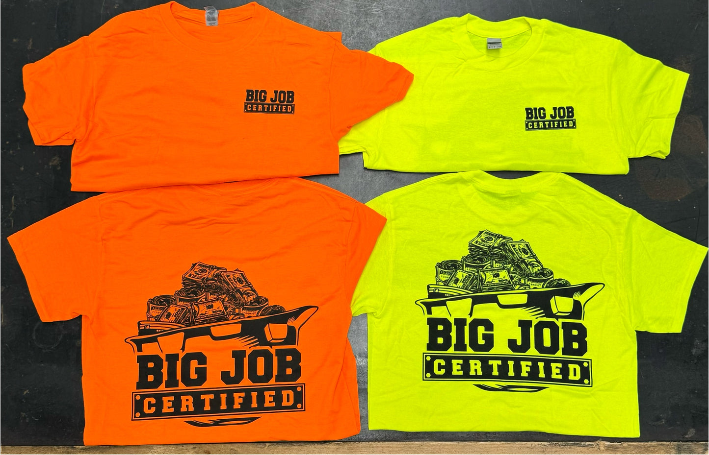 Big Job Certified Shirt