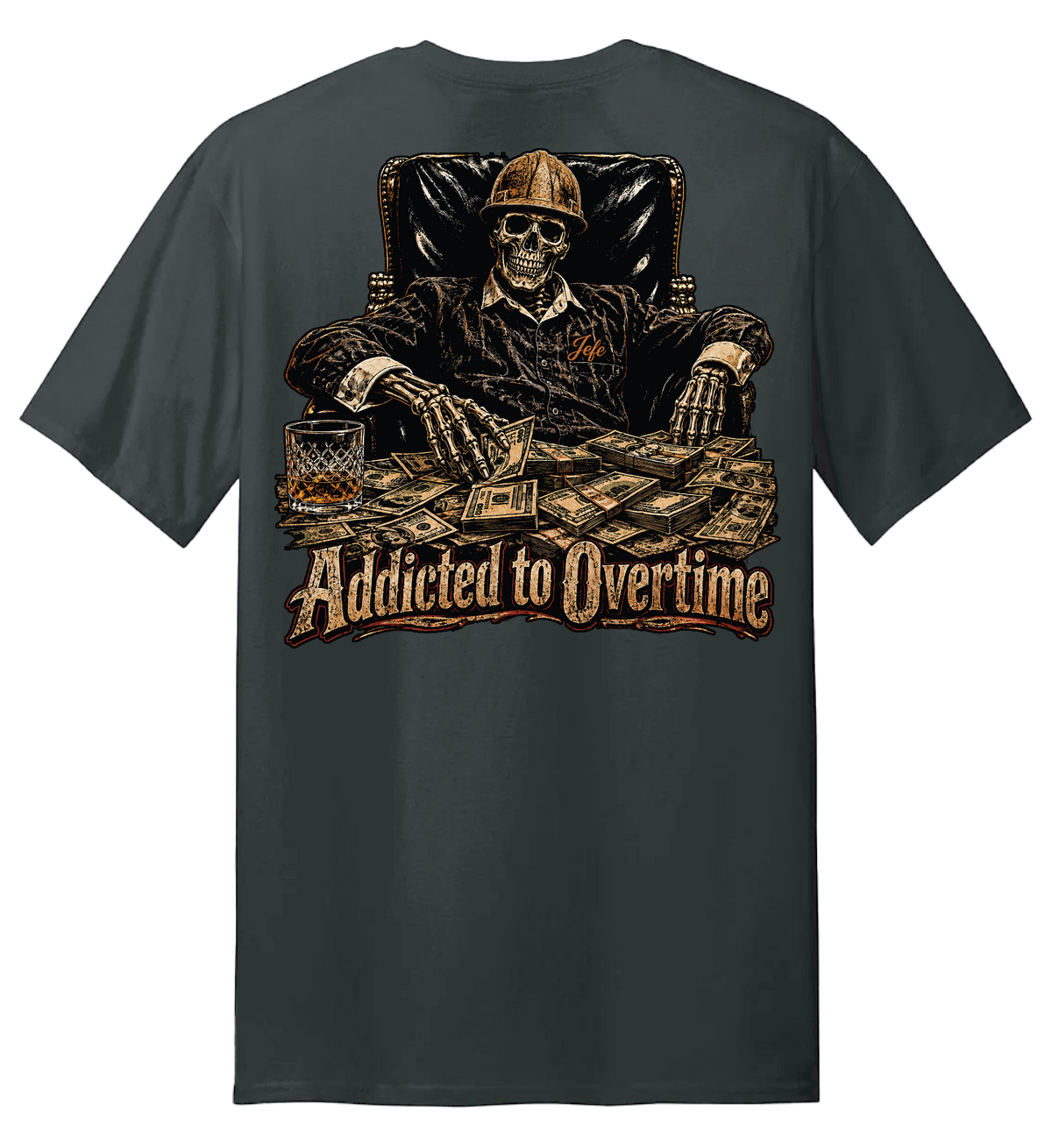 Addicted To Overtime T Shirt