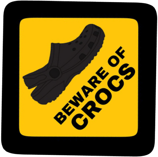 Beware Of Crocs Sticker