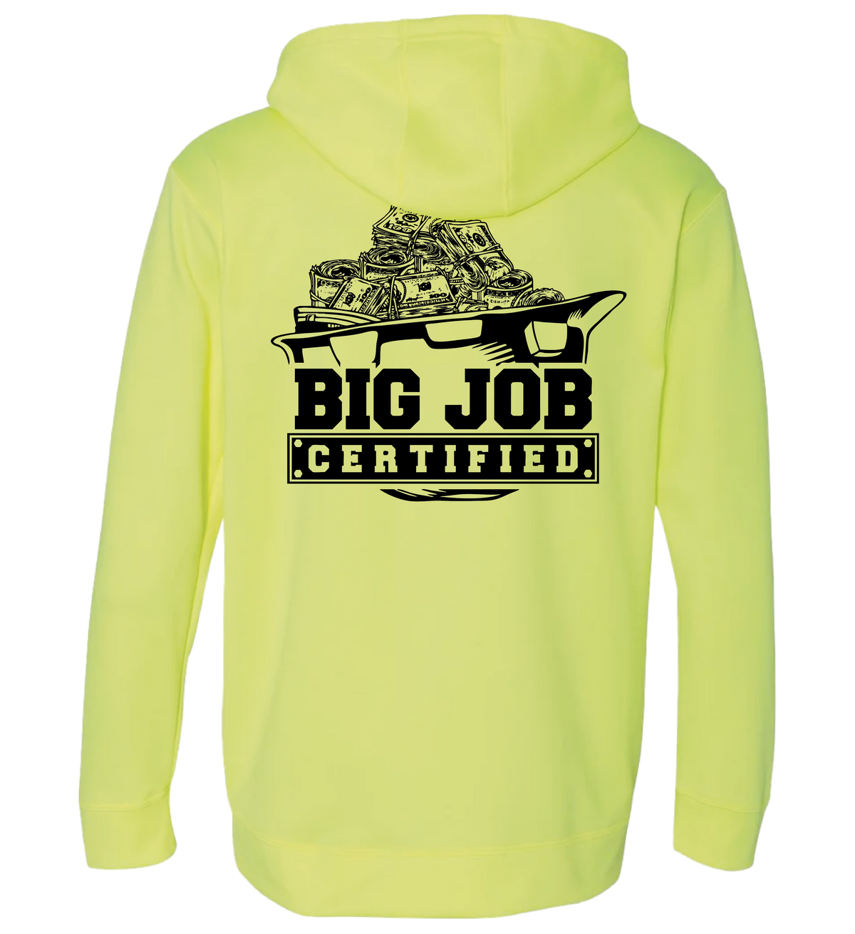 Big Job Certified Hoodie