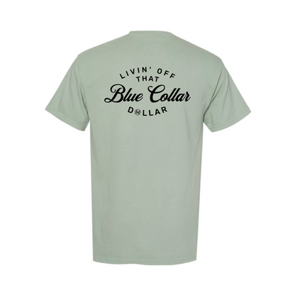 Blue Collar Dollar T-Shirt