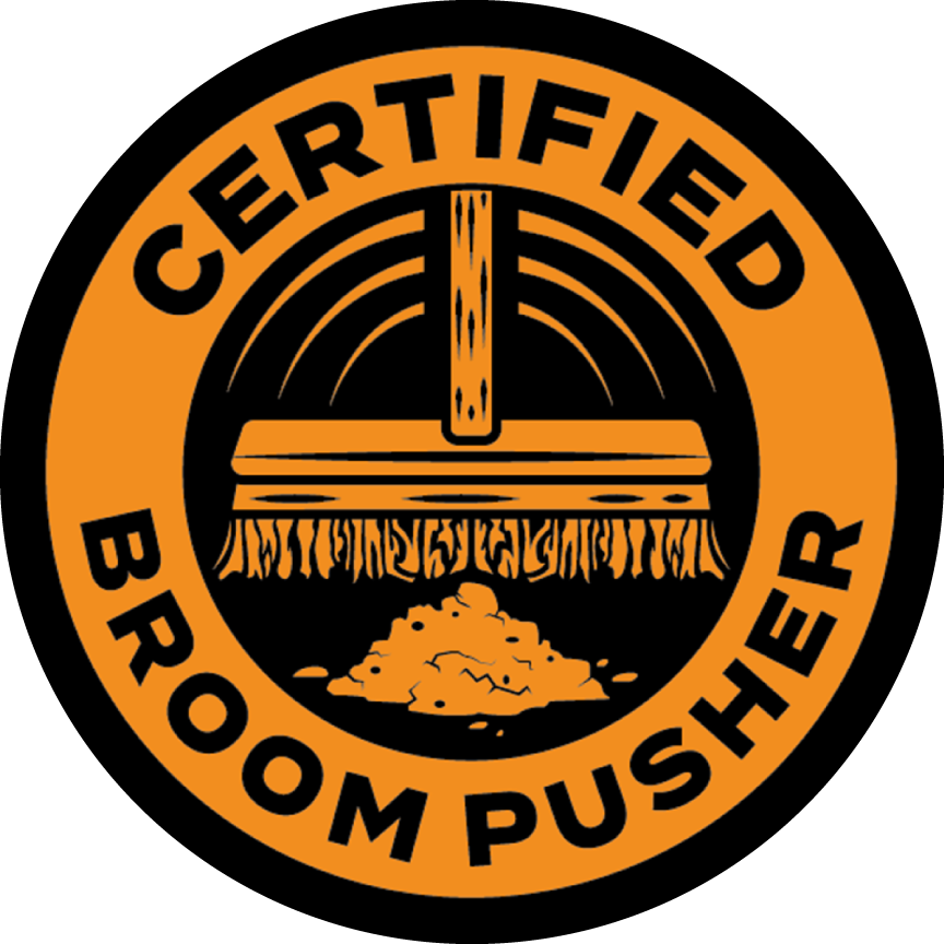 Certified Broom Pusher Sticker