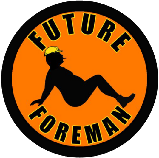 Future Foreman Sticker