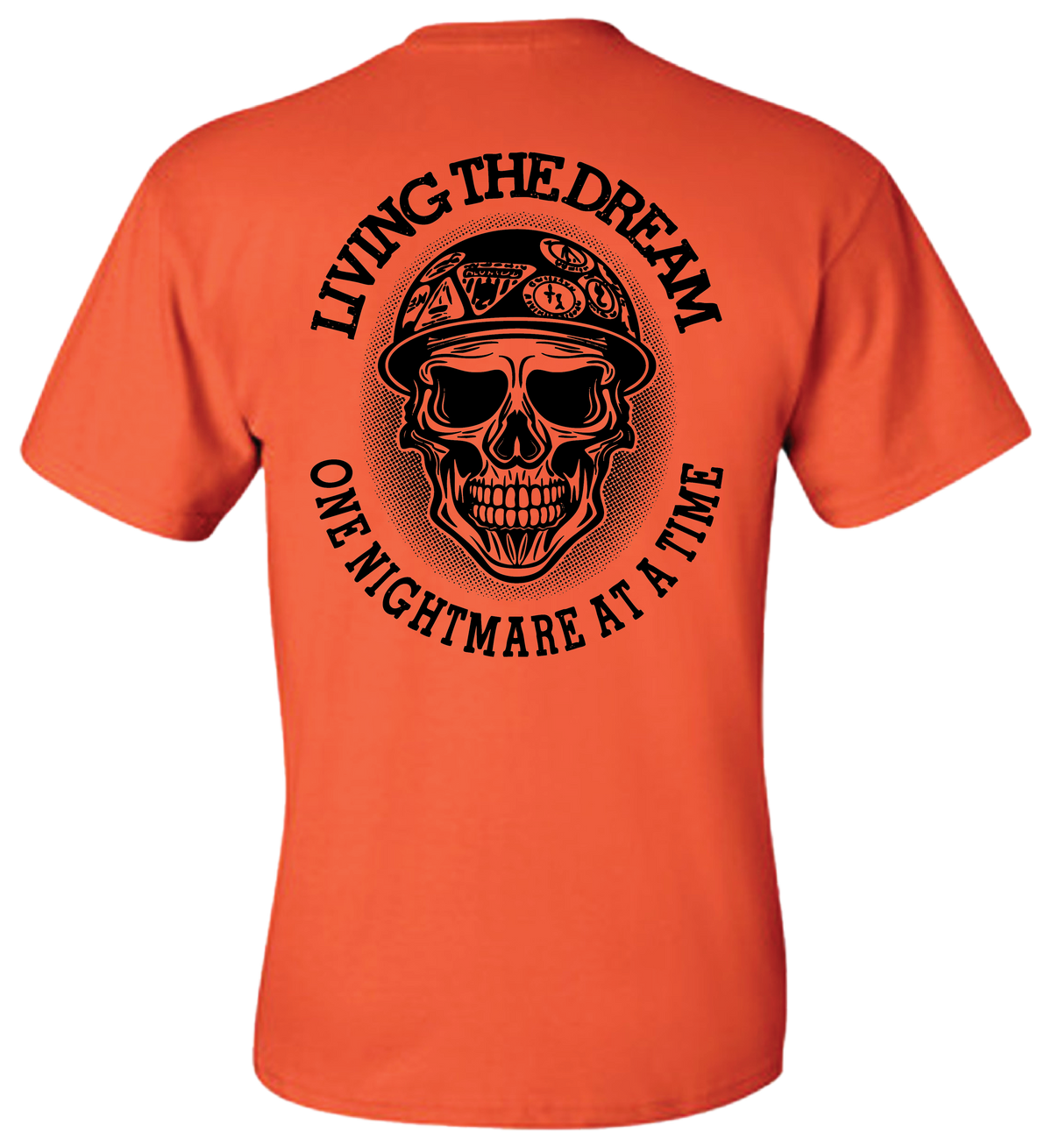Livin' The Dream T Shirt