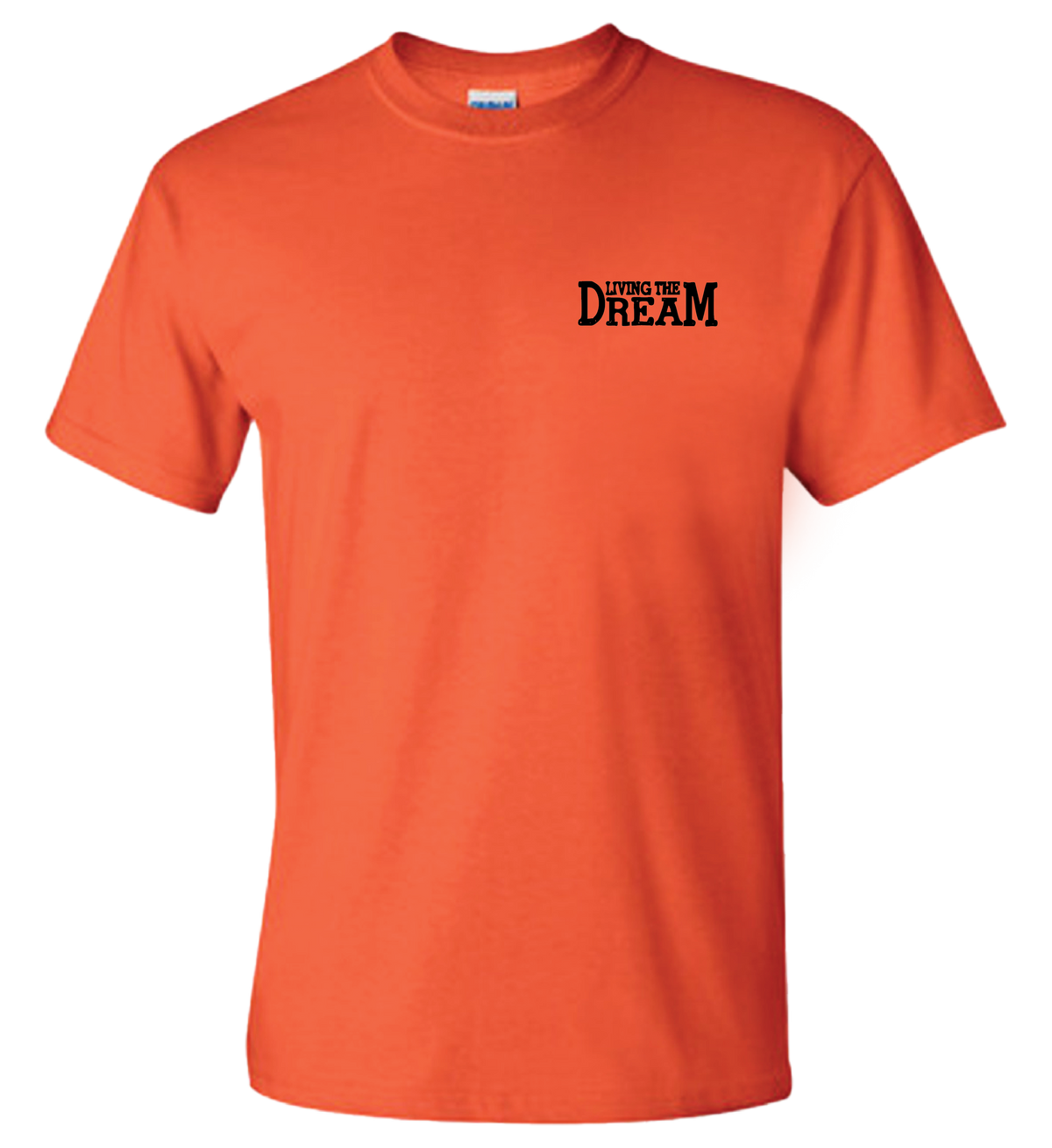Livin' The Dream T Shirt