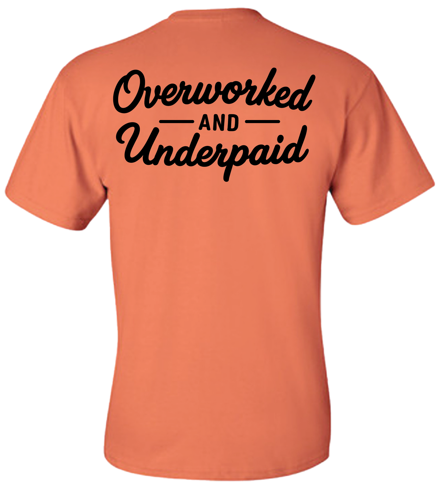 Overworked & Underpaid