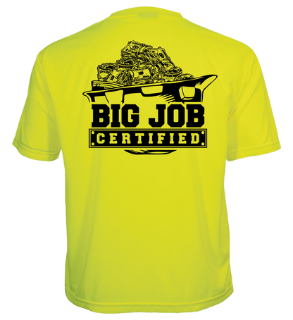 Big Job Certified Shirt