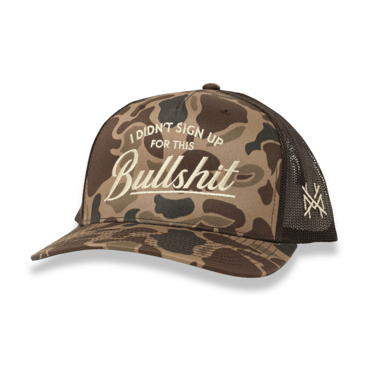 I Didn't Sign Up For This Bullshit