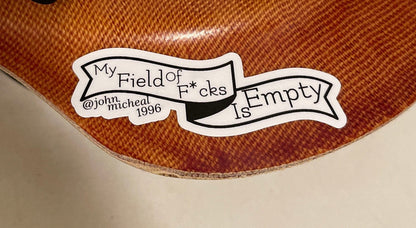 Field Of F*cks Sticker