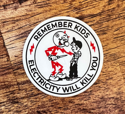 Electricity Is Dangerous Sticker