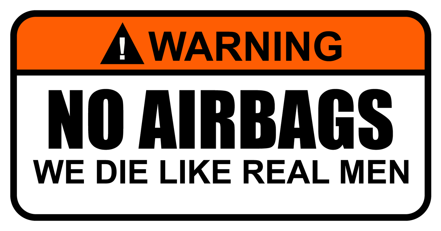 We Die Like Real Men Sticker