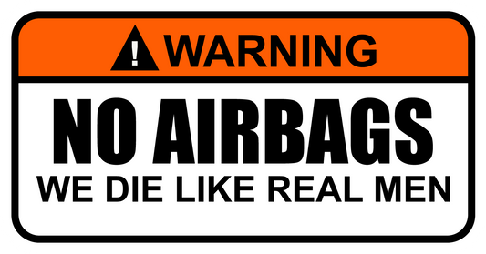 We Die Like Real Men Sticker
