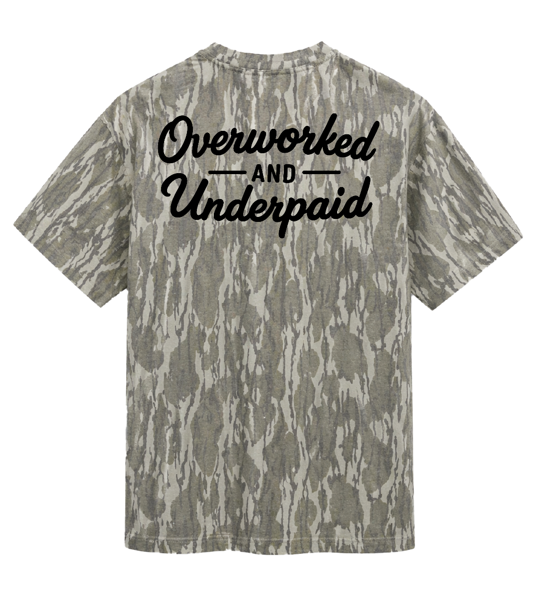 Overworked & Underpaid Bottomland Camo